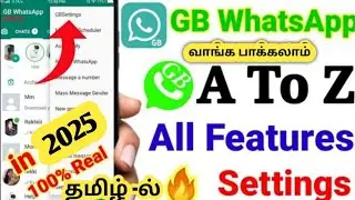 GB Whatsapp A to Z all features in Tamil ( தமிழ் ) in 2025