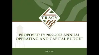 Proposed Fiscal Year 2022-23 Annual Operating and Capital Budget Summary