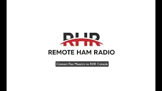 RHR - Quickly connect a Flex Maestro to the RHR console