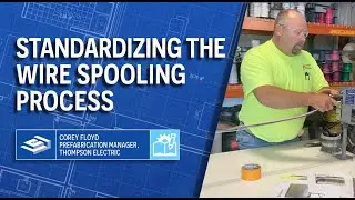 Standardizing the Wire Spooling Process