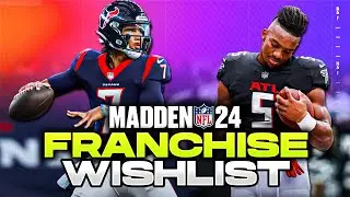 Madden 24 Franchise Mode Wishlist | 8 Features That NEED To Be In The Game