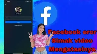 PENYEBAB FACEBOOK DAN IG ERROR HARI INI 2024 || AUTO LOGOUT JANGAN PANIK SIMAK CARA NYA