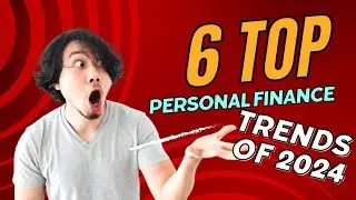 6 Top Personal Finance Trends of 2024
