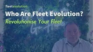Welcome to Fleet Evolution: Revolutionise Your Fleet!