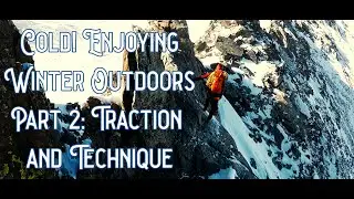Cold! Winter Hiking and Mountaineering Traction and Safe Movement for the Whole Family