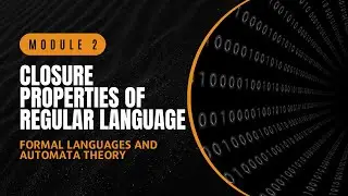 Closure Properties of Regular Language | CST301 | FLAT MODULE 2 | KTU | Anna Thomas | SJCET