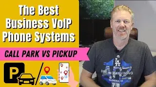 The Best Business VoIP Phone Systems: Call Park vs Pickup