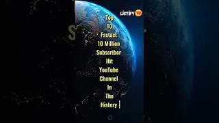 Top 10 Fastest 10 Million Subscriber Hit YouTube Channel In The History| #shorts #fastest