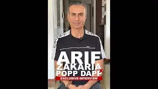 ARIF ZAKARIA: THE THINKING MAN OF INDIAN CINEMA | POPP DAPP