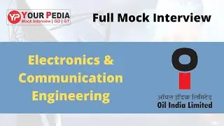 OIL ECE Mock Interview | How to prepare for Oil India limited Interviews | OIL Interview Preparation
