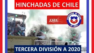 Hinchadas Tercera Divisi&oacute;n B de Chile 2020