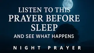 A Blessed Bedtime Prayer for Sleep & Protection 🙏 Fall Asleep in God&rsquo;s Peaceful Presence Tonight