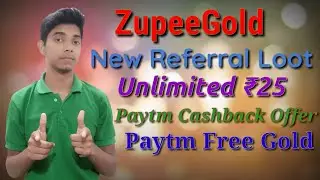 Zupeegold New Referral Loot || Per refer ₹25 || Paytm Cashback and gold back offer || technicalwh