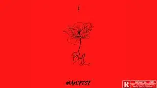 BLUFF - ODOUR | MANIFEST MIXTAPE | TRAP MUSIC 2K24