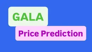 СЛЕДУЮЩИЙ ШАГ GALA COIN | ПРОГНОЗ ЦЕНЫ КРИПТОВАЛЮТЫ GALA | АНАЛИЗ ЦЕНЫ GALA COIN