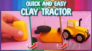 How To Make a Clay Tractor - Quick and Easy