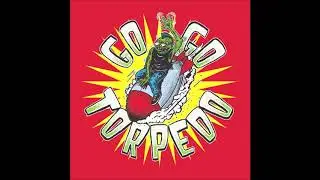 Go Go Torpedo - Go Go Torpedo