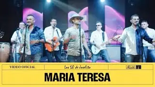 Los 50 de Joselito - Maria Teresa (Video Oficial)