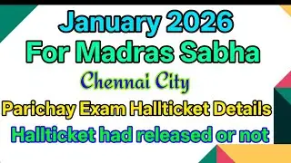 January 2026 Parichay Exam Hall ticket Details @srnvideo3172 