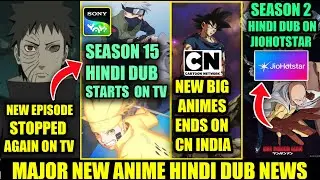 NARUTO SHIPPUDEN STOPPED AGAIN ON TV | NEW BIG ANIMES CANCELLED ON CNI | OPM S2 HINDI | ANIME NEWS