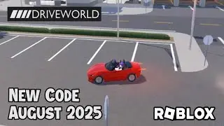 Roblox Drive World New Code August 2025