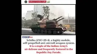ZSU-23-4 Shilka, an upgraded self-propelled anti-aircraft gun (SPAAG) #indianarmy #shorts #trending