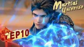 🔥ENG SUB | Martial Universe Season 6【EP10】| Yuewen Animation