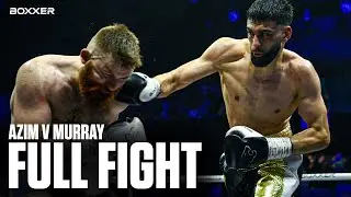 ALL OUT ACTION! 🧨  HASSAN AZIM V SEAN MURRAY FULL FIGHT