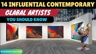 Top 14 Influential Contemporary African Artists Dominating Globally || Nigeria