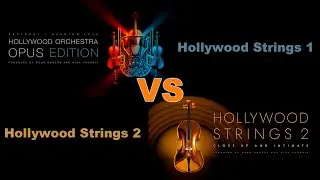 Hollywood Strings 1 VS Hollywood strings 2 Comparison