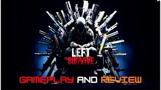 Left to survive | Survival POV shooting game | Commentary