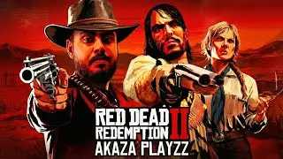 Red Dead Redemption 2: More Than Just a Game - Akaza Playzz is Live