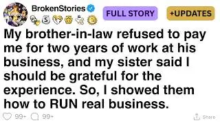 My brother-in-law refused to pay me for two years of work at his business [FULL STORY]