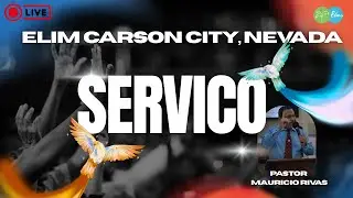 Elim Carson City, Nevada Live Predica 01/09/26 🌴 Tema:Fiesta de las primicias 🥖