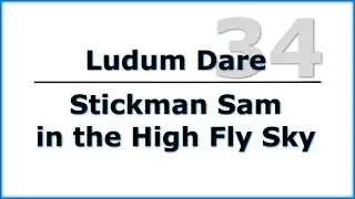 Ludum Dare 34 - Stickman Sam in the High Fly Sky (Demo)