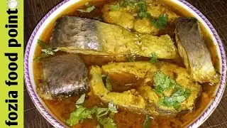 Fish Curry Recipe | Fozia Food Point