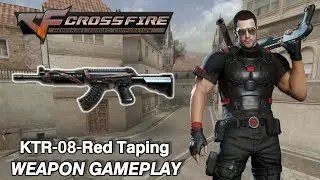 Crossfire Philippines 3.0 - KTR-08 Red Taping