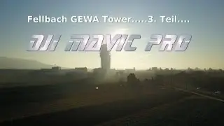 Fellbach GEWA Tower 3. Teil von 3 in 4K #DJI Mavic Pro#Nr.4