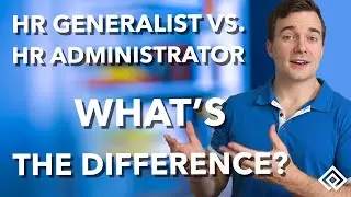 HR Generalist vs HR Administrator: What&rsquo;s the Difference?