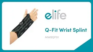 How To Wear elife&reg; Q-Fit Wrist Splint