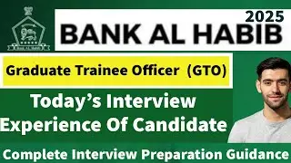 Bank Al Habib GTO Interview Experience Of Candidate-Bank Al Habib Graduate Trainee Officer Interview