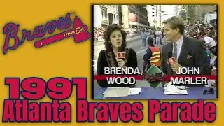 Atlanta Braves Victory Parade 1991 &ndash; Full Coverage from Local TV &ndash; theVHSfiles