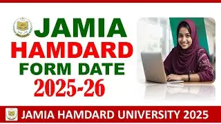 Jamia Hamdard Admission 2025 फॉर्म कब भरें? | Jamia Hamdard University Delhi | Online Admission Form