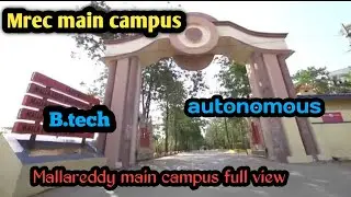 Mallareddy engineering college  latest 2023 | Mrec main campus |  mallareddy University | B.tech |