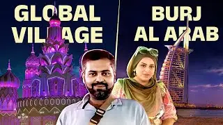 Dubai Trip Day 03 | Aaj Palm Island, Iconic Burj Al Arab Aur Global Village Ki Shopping & Masti