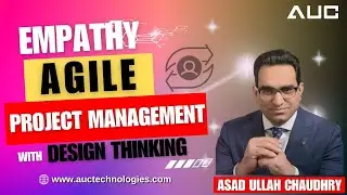 What is Empathy? - Agile Project Management And Design Thinking | AUC | PMP - PMI Exam Training
