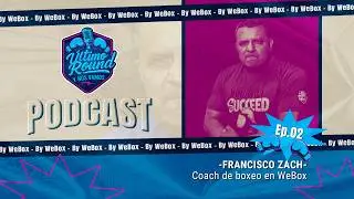 &Uacute;ltimo Round y Nos Vamos 002 | Zach - Coach de boxeo