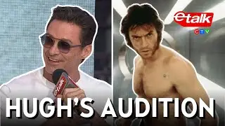 Hugh Jackman recalls his 1999 Wolverine audition in Toronto | Deadpool & Wolverine | Etalk
