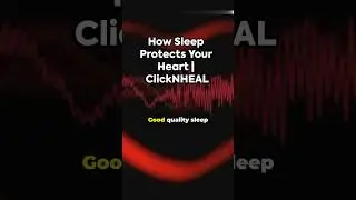 Proof: Sleep Shields Your Heart ❤️ | ClickNHEAL