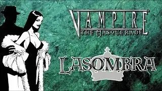 Clãs de Vampiro: a Máscara - Lasombra, Os lordes das trevas